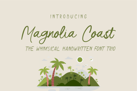 Magnolia Coast Trio: A Script Font for Tranquil Branding