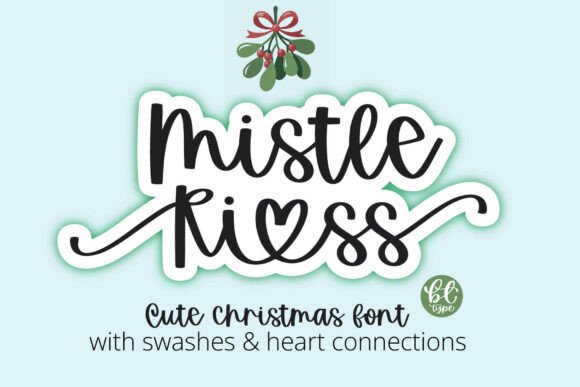 Mistle Kiss: A Handwritten Font for Holiday Magic