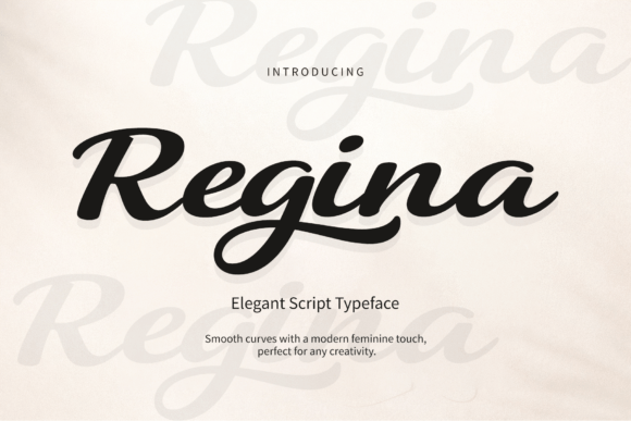 Regina: The Elegant Script Font for Modern Design