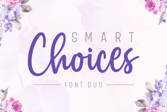 Smart Choices Duo: A Font Pairing for Bold and Elegant Design