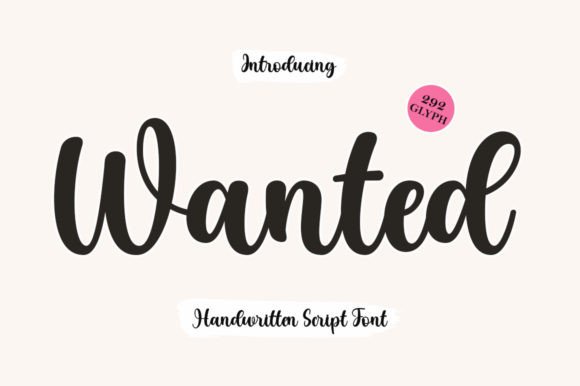 Wanted: A Script Font for Elegant and Refreshing Designs